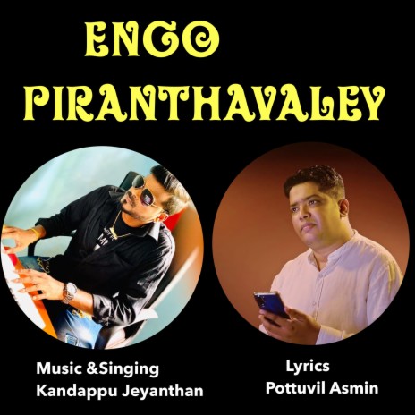 Engo Piranthavaley | Boomplay Music