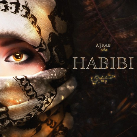 Habibi,حبيبي | Boomplay Music