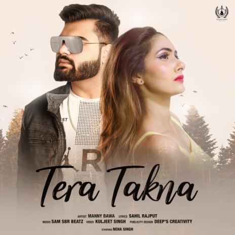 Tera Takna (New Punjabi Song) | Boomplay Music