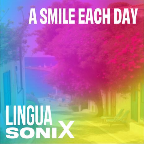 A Smile Each day | Boomplay Music