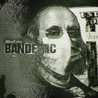 The Bandemic