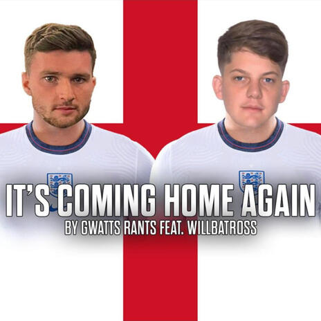 ITS COMING HOME AGAIN ft. Gwattsrants & Henry fisher