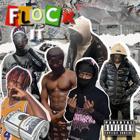 Flock it ft. WestSide21, Lil Dom & Kash.g | Boomplay Music