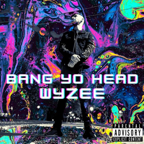 Bang Yo Head | Boomplay Music