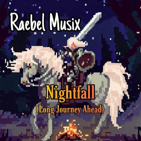 Nightfall (Long Journey Ahead) | Boomplay Music