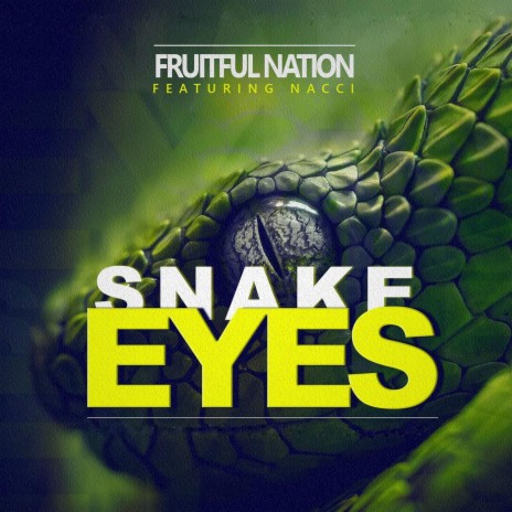 Snake Eyes (feat. Nacci) | Boomplay Music