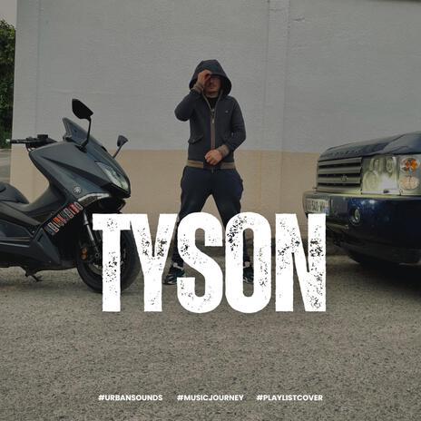 TYSON | Boomplay Music
