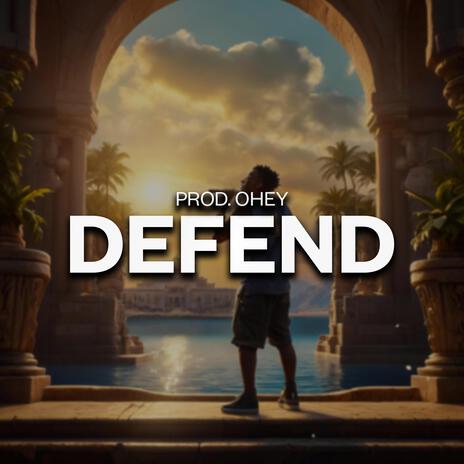 DEFEND | Boomplay Music