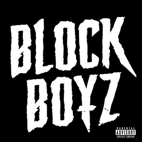 Block Boys (Freestyle) ft. Moneyvale Dreko | Boomplay Music