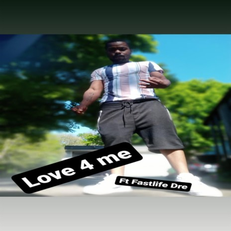 Love 4 me (feat. Fastlife dre) | Boomplay Music