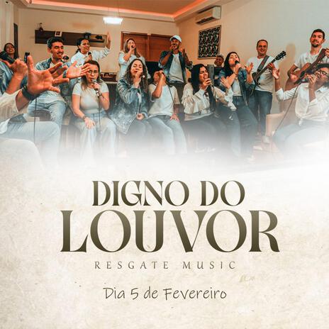 Digno do Louvor | Boomplay Music