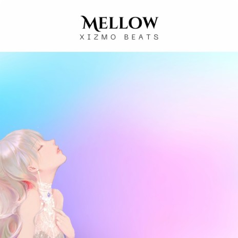 Mellow | Boomplay Music