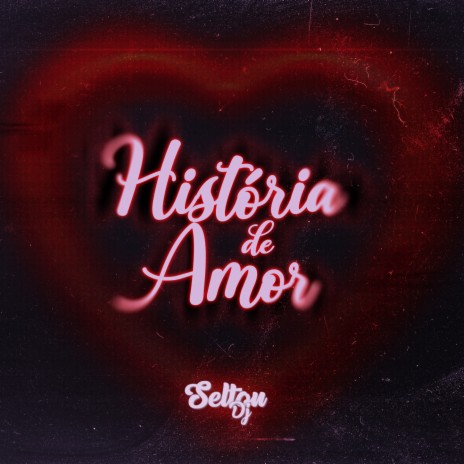 HISTÓRIA DE AMOR ft. Mc Gw | Boomplay Music