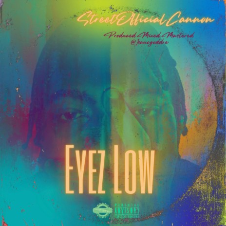 Eyez Low