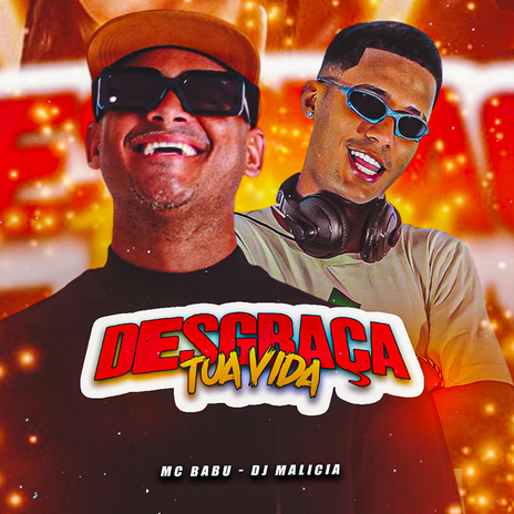 Desgraça Tua Vida ft. DJ Malicia | Boomplay Music