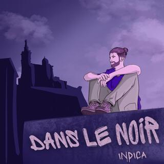 Dans le noir