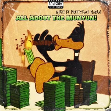 All About The Munyun! ft. PrettyFace Nadia! | Boomplay Music