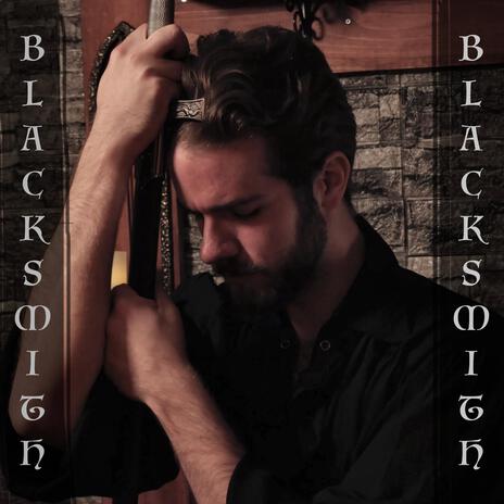 Blacksmith, Blacksmith | Boomplay Music