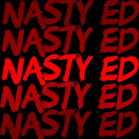 Nasty ed