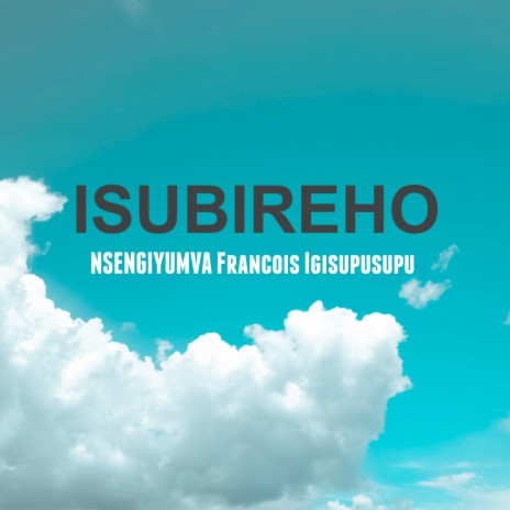Isubireho | Boomplay Music