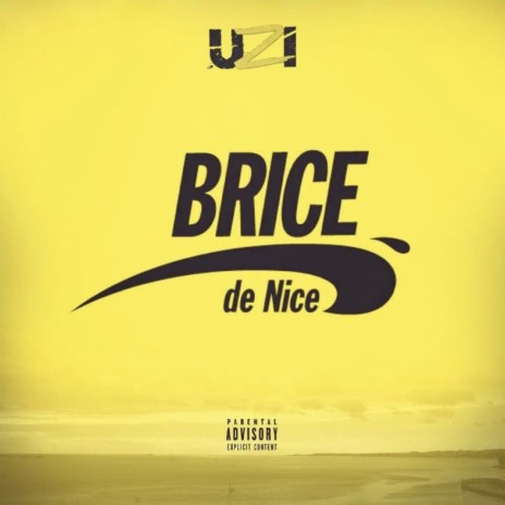 Brice de Nice | Boomplay Music