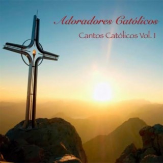 Cantos Catolicos, Vol.1