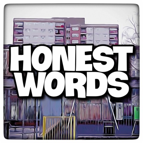 Honest Words | Boomplay Music