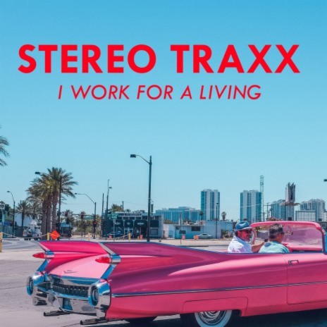 I Work For A Living (Extented) | Boomplay Music