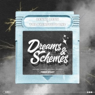 Dreams & Schemes (feat. The Primitive One)