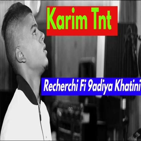 Recherchi Fi 9adiya Khatini | Boomplay Music