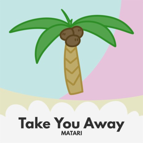 Take You Away | Boomplay Music
