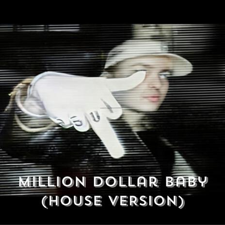 Million Dollar Baby (Tommy Richman) (House Version) | Boomplay Music