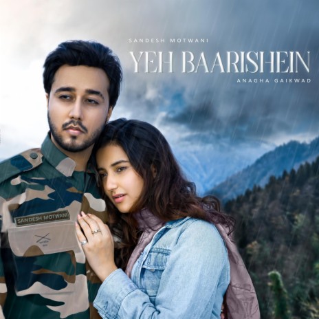 Yeh Baarishein ft. Anagha Gaikwad | Boomplay Music