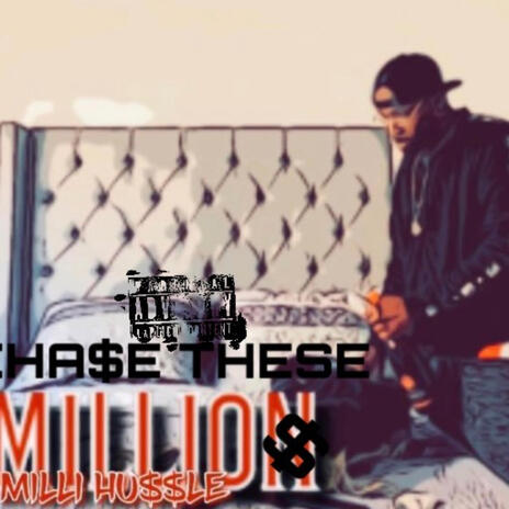 CHASE THESE MILLIONs | Boomplay Music