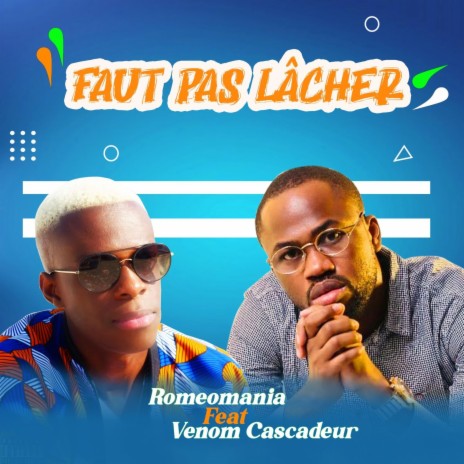 Faut pas lacher (instrumental) ft. Venom Cascadeur | Boomplay Music