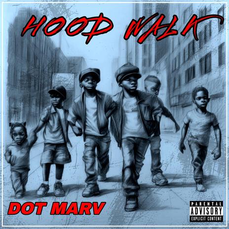 Hood Walk | Boomplay Music