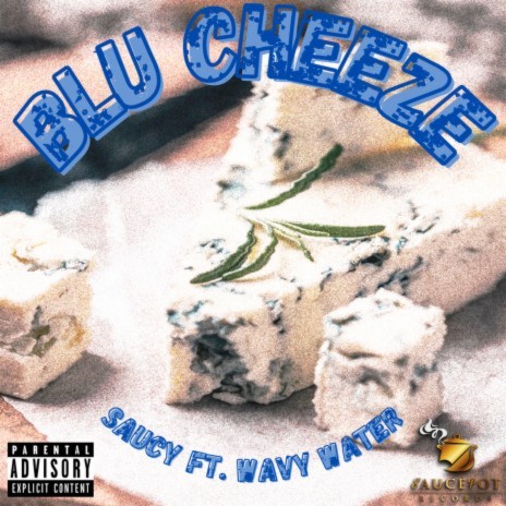 Blu Cheeze ft. Wavy Water
