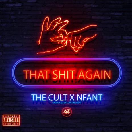 That Shit Again ft. The Cult & Nfant | Boomplay Music