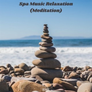 Spa Music Relaxation (Meditation)