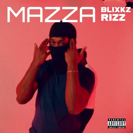 MAZZA ft. BLIXKZ & NE4 | Boomplay Music