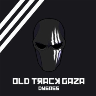 Old Track Gaza