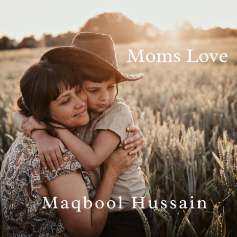 Moms Love | Boomplay Music