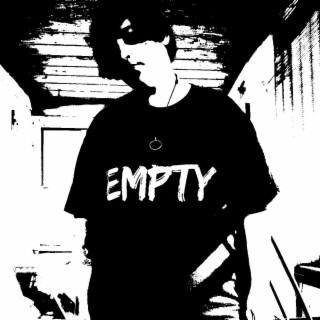 Empty lyrics | Boomplay Music