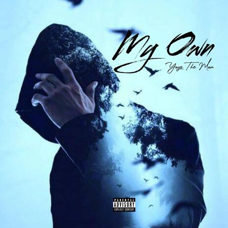 My Own | Boomplay Music