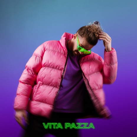 Vita Pazza | Boomplay Music