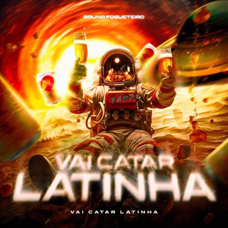 Vai catar latinha | Boomplay Music