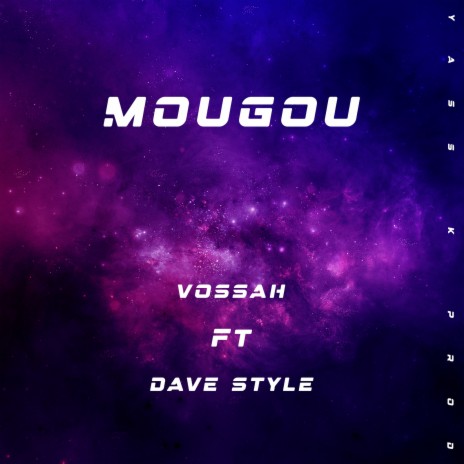 Mougou ft. Dave Style | Boomplay Music