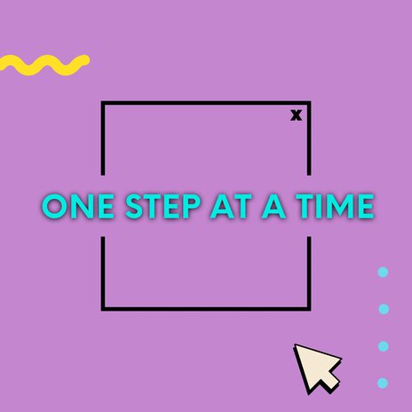 One Step at a Time | Boomplay Music