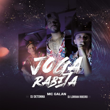 Joga Rabeta ft. DJ Detonna & Dj Lorran Ribeiro | Boomplay Music