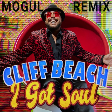 I Got Soul (Mogul Remix)